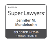 Rated by Super Lawyers | Jennifer M. Mendelsohn | Selected in 2018 | Thomson Reuters